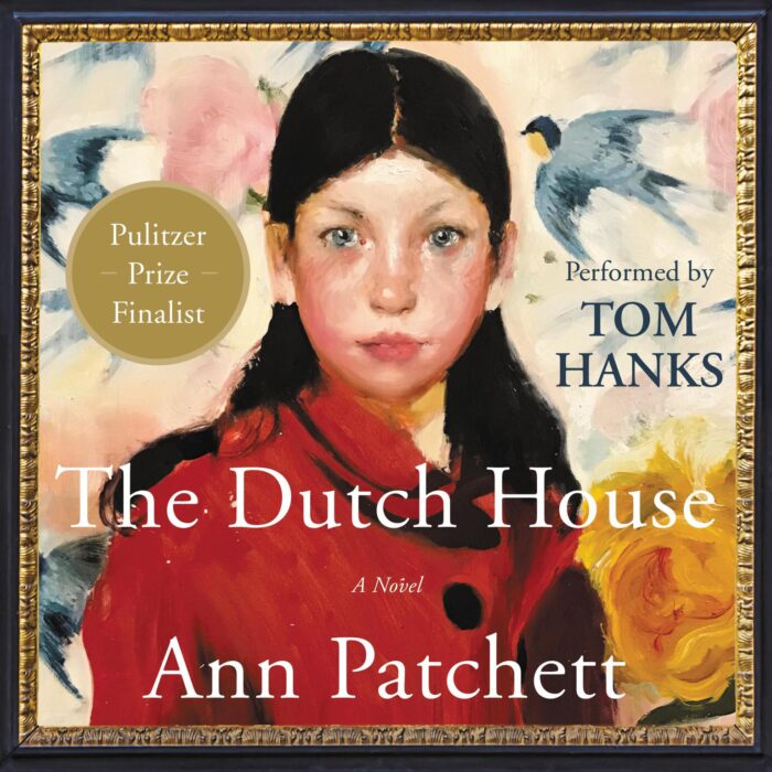 The Dutch House A Novel Audiobook